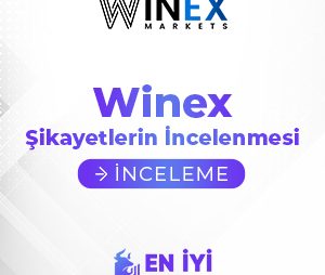 Winex Markets Şikayetler